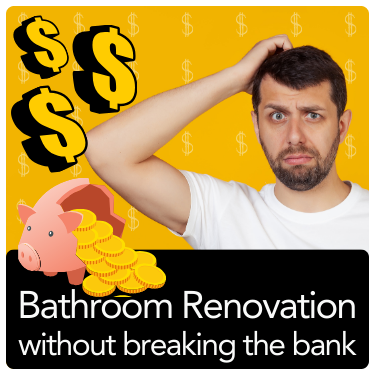bathroom renovation without breaking the bank